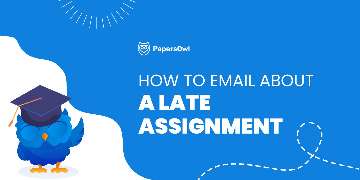 Sample email template for contacting a professor about a late assignment