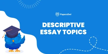 Descriptive essay topics to help students practice vivid and detailed writing